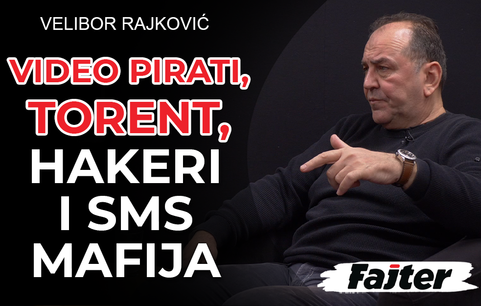 VELIBOR RAJKOVIĆ: AFERA BEĆIRIĆ I SMS MAFIJA, TORENT, HAKERI I VIDEO PIRATI